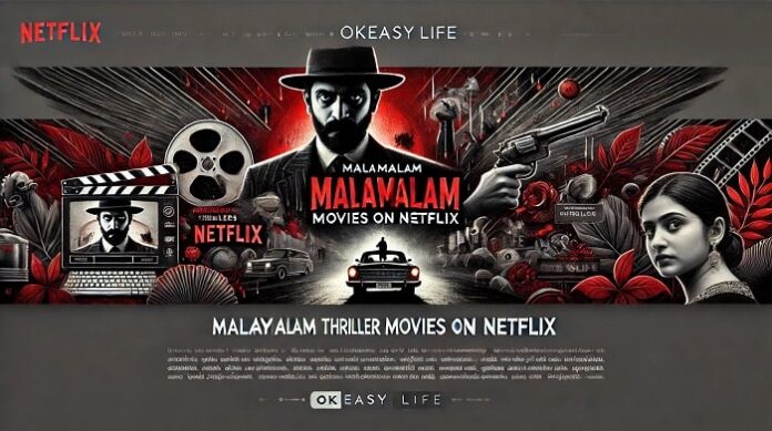 Malayalam thriller movies on Netflix-min